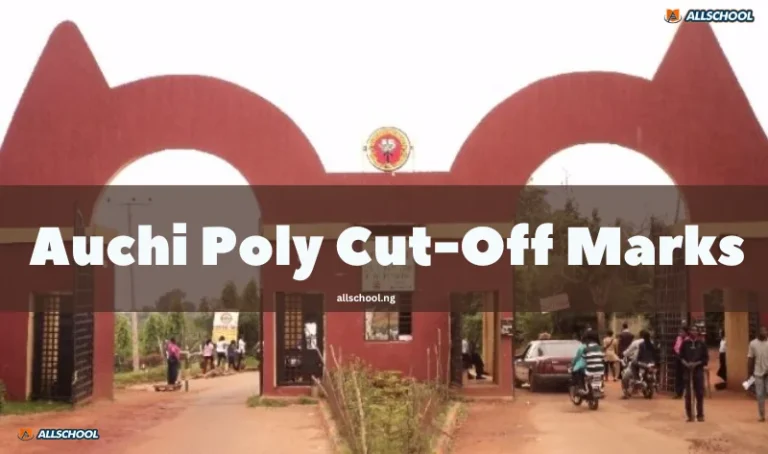 Auchi Polytechnic Cut Off Mark 2024/2025