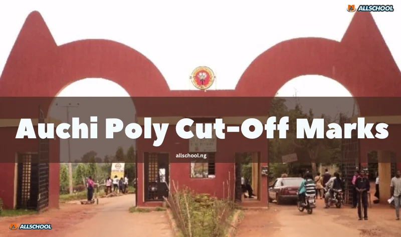 Auchi Polytechnic Cut Off
