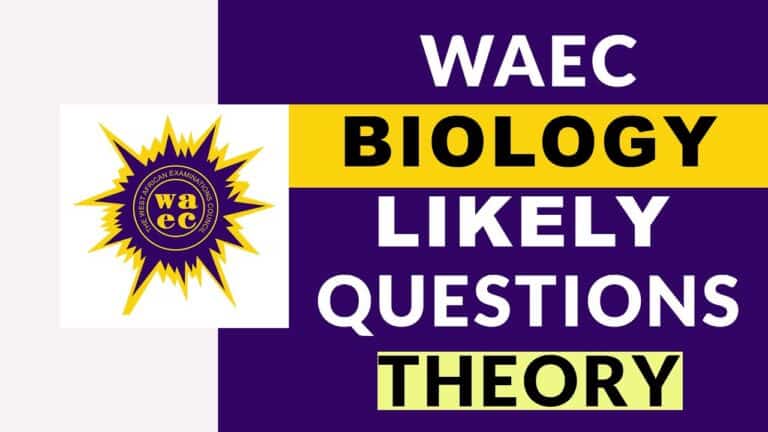 Biology Past Questions For WAEC 2024 [UPDATED]