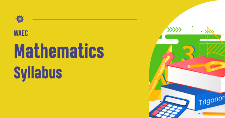 WAEC Mathematics Syllabus 2024/2025 (Ghana)