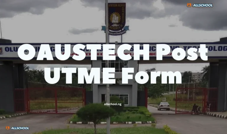 OSUSTECH Post UTME Form 2024/2025