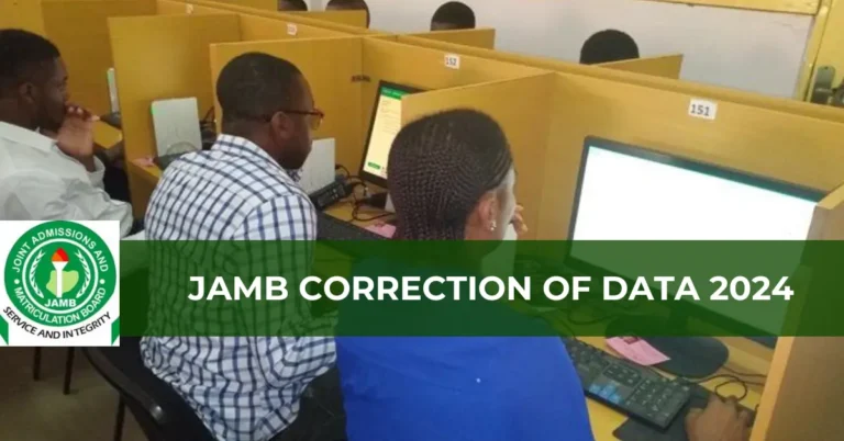 JAMB Correction Of Data 2024/2025 [UPDATED]